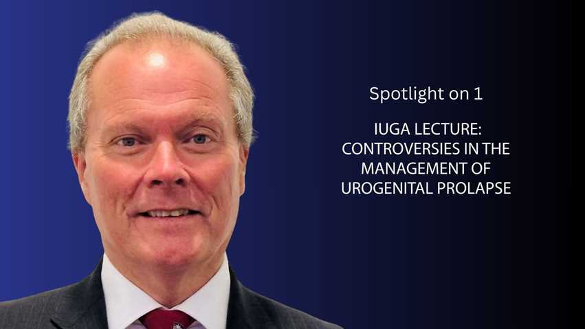 IUGA Lecture: Controversies in the Management of Urogenital Prolapse